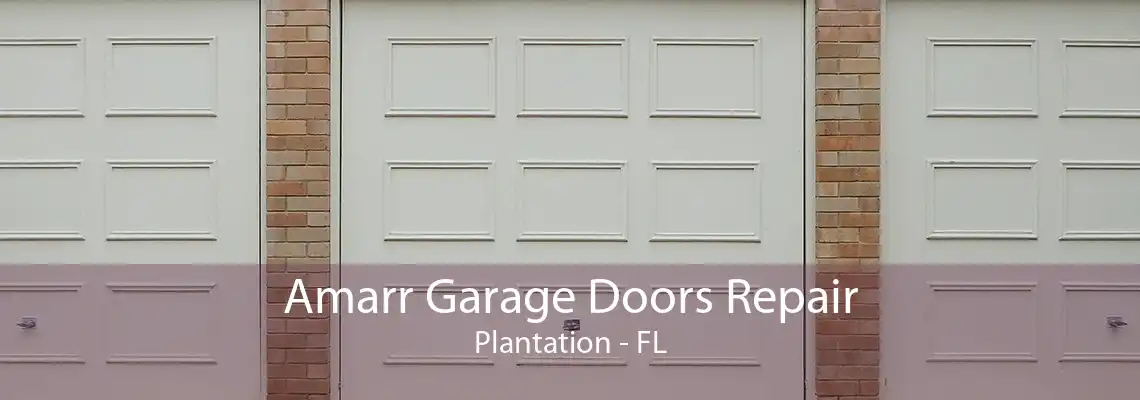 Amarr Garage Doors Repair Plantation - FL