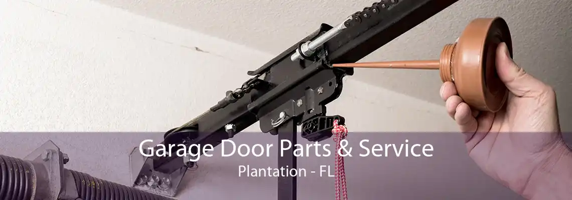 Garage Door Parts & Service Plantation - FL