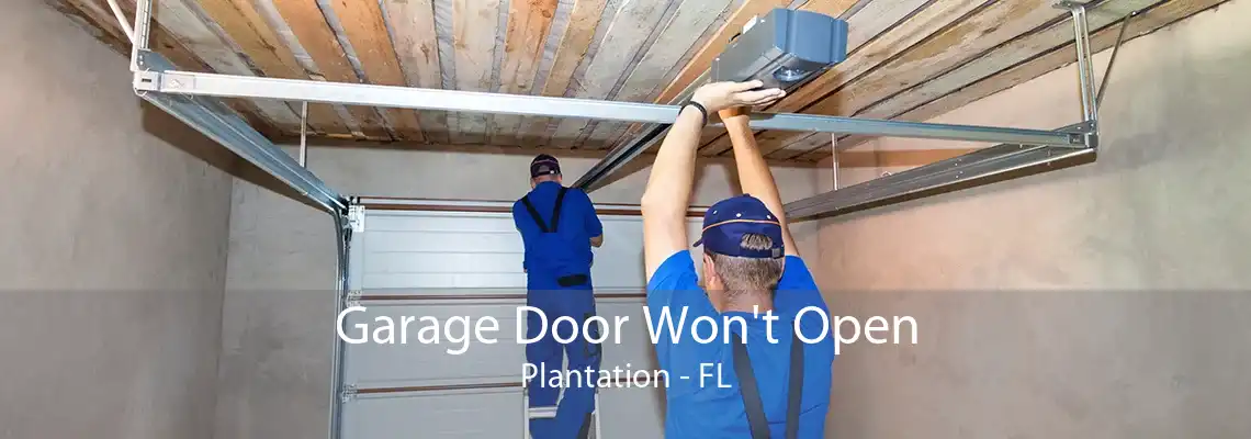 Garage Door Won't Open Plantation - FL