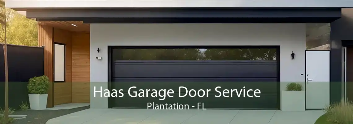 Haas Garage Door Service Plantation - FL